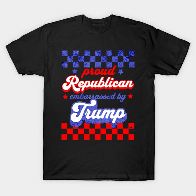 Proud Republican Embarrassed by Trump Political T-Shirt by Lavender Celeste